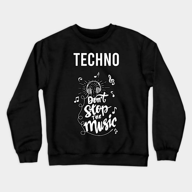 Dont stop the music Techno Crewneck Sweatshirt by Hanh Tay